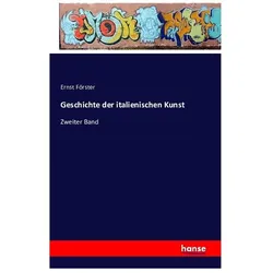 Geschichte der italienischen Kunst, Fachbücher von Ludwig Julius Friedrich Höpfner