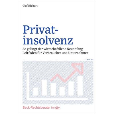 Privatinsolvenz, Taschenbuch von Olaf Hiebert, dtv, 978-3-423-51262-6