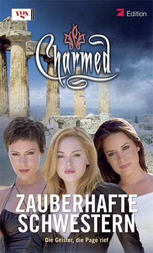Greg Elliot - Charmed, Zauberhafte Schwestern, Bd. 52: Die Geister, die Paige rief - Preis vom 13.10.2026 19:28:25 h