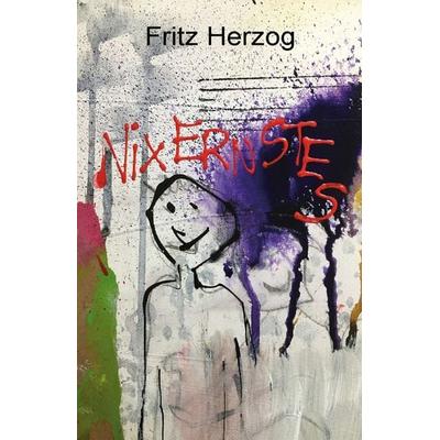 Nix Ernstes, Taschenbuch von Fritz Herzog, Rediroma-Verlag, 978-3-9852751-9-9