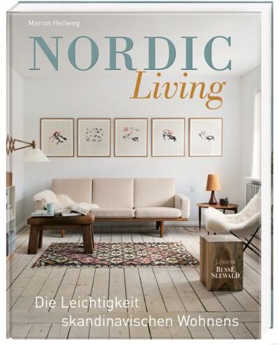Marion Hellweg - Nordic Living: Die Leichtigkeit skandinavischen Wohnens - Preis vom 11.10.2026 15:43:13 h