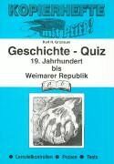 Karl-Hans Grünauer - Geschichte-Quiz, 19. Jahrhundert bis Weimarer Republik: Lernzielkontrollen, Proben, Tests - Preis vom 04.10.2026 03:51:26 h