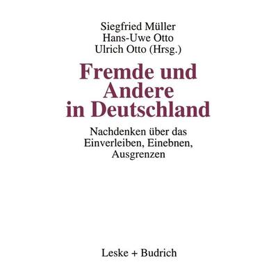 Fremde und Andere in Deutschland, Taschenbuch von , VS Verlag für Sozialwissenschaften, 978-3-322-95854-9