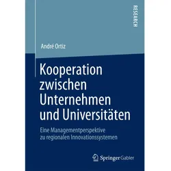 Kooperation zwischen Unternehmen und Universitäten, Fachbücher von Andre Ortiz