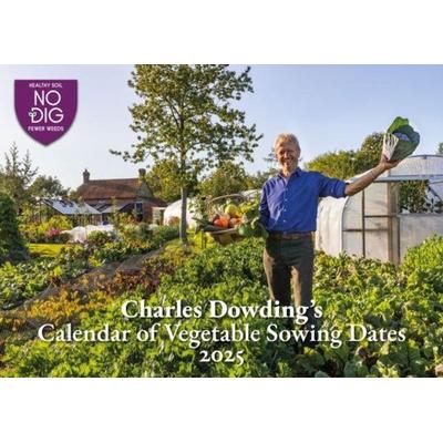 Charles Dowding's Calendar of Vegetable Sowing Dates 2025, Taschenbuch von Charles Dowding, No Dig Garden, 978-1-916092-09-9