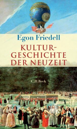 Egon Friedell - Kulturgeschichte der Neuzeit: Die Krisis der europäischen Seele von der Schwarzen Pest bis zum Ersten Weltkrieg - Preis vom 13.10.2026 11:25:28 h