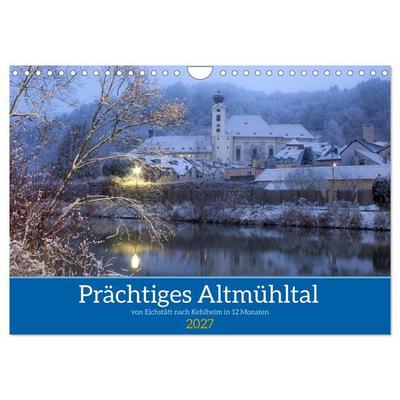 Prächtiges Altmühltal (Wandkalender 2027 DIN A4 quer), CALVENDO Monatskalender