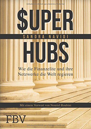 Sandra Navidi - Super-hubs: Wie die Finanzelite und ihre Netzwerke die Welt regieren - Preis vom 09.10.2026 07:28:09 h