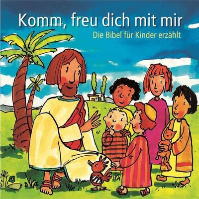 Komm, freu dich mit mir - Karin Jeromin, Audio, 4056198006733