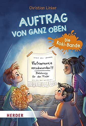 Christian Linker - Auftrag von ganz oben. Die Koki-Bande: Ein Kinderkrimi zur Kommunion - Preis vom 10.10.2026 11:48:34 h