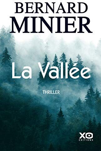 Bernard Minier - La vallée : thriller - Preis vom 13.10.2026 19:28:25 h