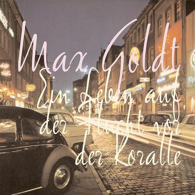 Ein Leben auf der Flucht vor der Koralle - Max Goldt, Audio, 9783844901825