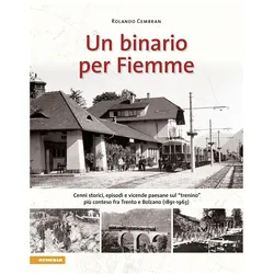 Cembran:Un binario per Fiemme, Ratgeber von Rolando Cembran