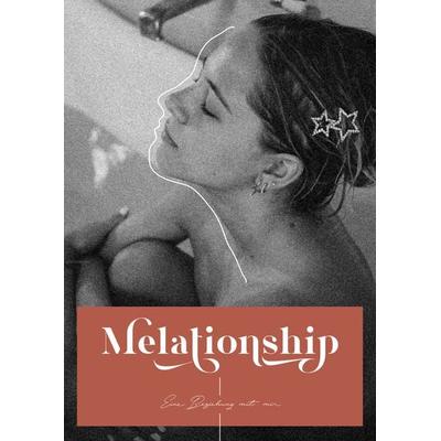 Melationship, Taschenbuch von Diana zur Löwen, Zur Löwen, Diana
