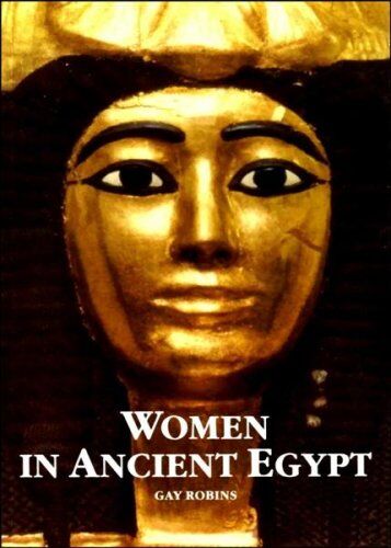 Gay Robins - Women in Ancient Egypt - Preis vom 16.10.2026 11:41:07 h