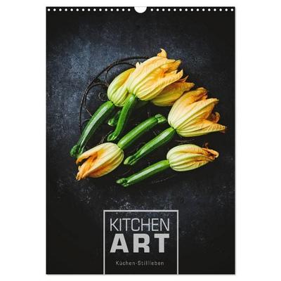 KITCHEN ART Küchen-Stillleben (Wandkalender 2026 DIN A3 hoch), CALVENDO Monatskalender