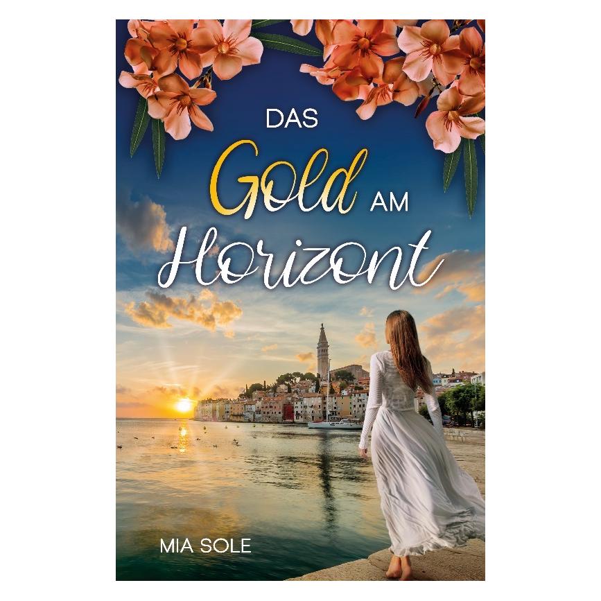 tolino Sole:Das Gold am Horizont (Deutsch, Softcover, Mia Sole) (56979385)