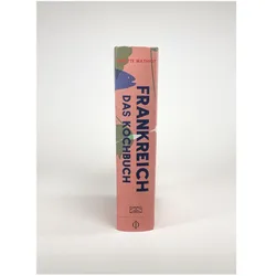 Frankreich – Das Kochbuch, Ratgeber von Ginette Mathiot