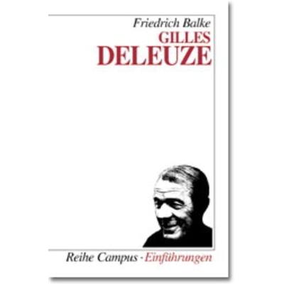 Gilles Deleuze, Taschenbuch von Friedrich Balke, Campus, 978-3-593-35980-9