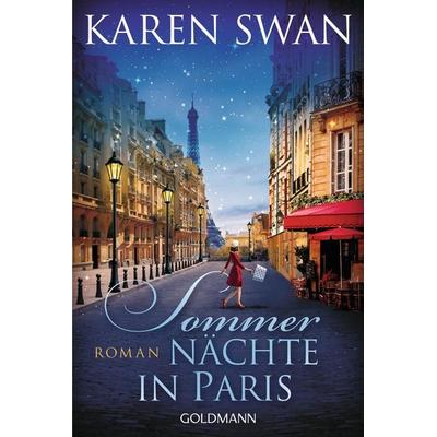 Sommernächte in Paris, Taschenbuch von Karen Swan, Goldmann