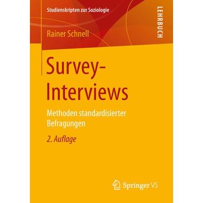 Survey-Interviews, Taschenbuch von Rainer Schnell, Springer Fachmedien Wiesbaden GmbH, 978-3-531-19900-9