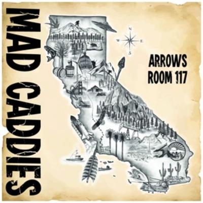 Arrows Room 117 - Mad Caddies, CD