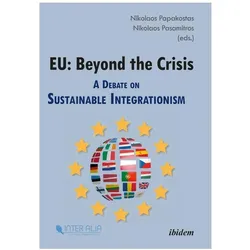 EU: Beyond the Crisis., Fachbücher von Nikolaos Papakostas, Nikolaos Pasamitros