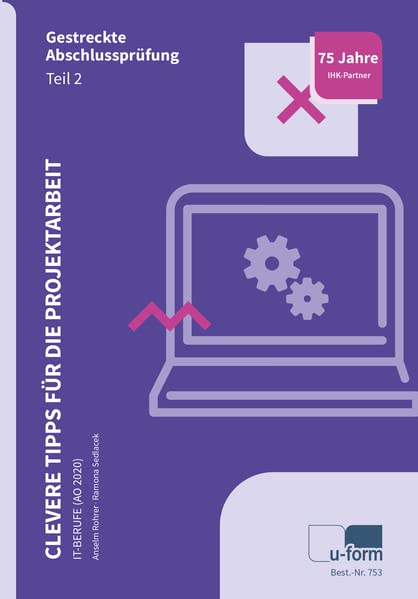 Anselm Rohrer - Clevere Tipps für die Projektarbeit - IT-Berufe (AO 2020) - Preis vom 09.10.2026 07:28:09 h