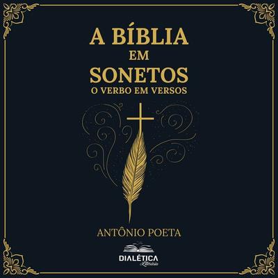 A Bíblia em Sonetos - Antônio Poeta, Audio, 9786527408314