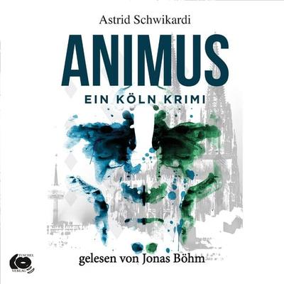 Animus - Astrid Schwikardi, Audio, 9783911390569