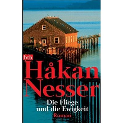 Die Fliege und die Ewigkeit, Taschenbuch von Hakan Nesser, btb