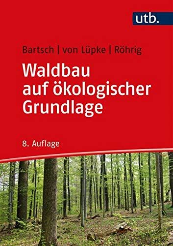 Norbert Bartsch - Waldbau auf ökologischer Grundlage - Preis vom 18.10.2026 15:28:09 h