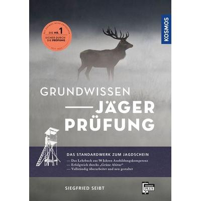 Grundwissen Jägerprüfung, Gebundene Ausgabe von Siegfried Seibt, Kosmos, 978-3-440-17097-7
