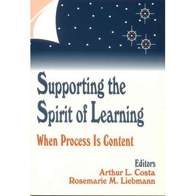 Supporting the Spirit of Learning, Taschenbuch von Arthur L. Liebmann, Rosemarie M. Costa, Sage Publications, 978-0-8039-6312-2