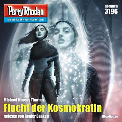 Perry Rhodan 3196: Flucht der Kosmokratin - Renier Baaken, Audio, 4066339393660