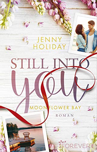 Jenny Holiday - Still into you: Roman (Moonflower Bay, Band 1) - Preis vom 09.10.2026 07:28:09 h