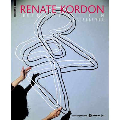 Lebenslinien – Lifelines, Gebundene Ausgabe von Renate Kordon, Birkhäuser Basel, 978-3-99043-544-1
