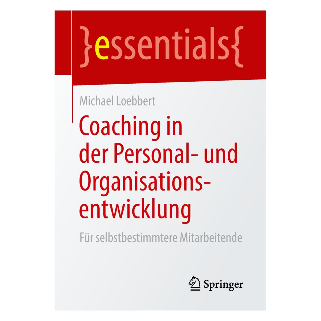 Springer Coaching in der Personal- und Organisationsentwicklung (Deutsch, Michael Loebbert, 2019) (35150989)