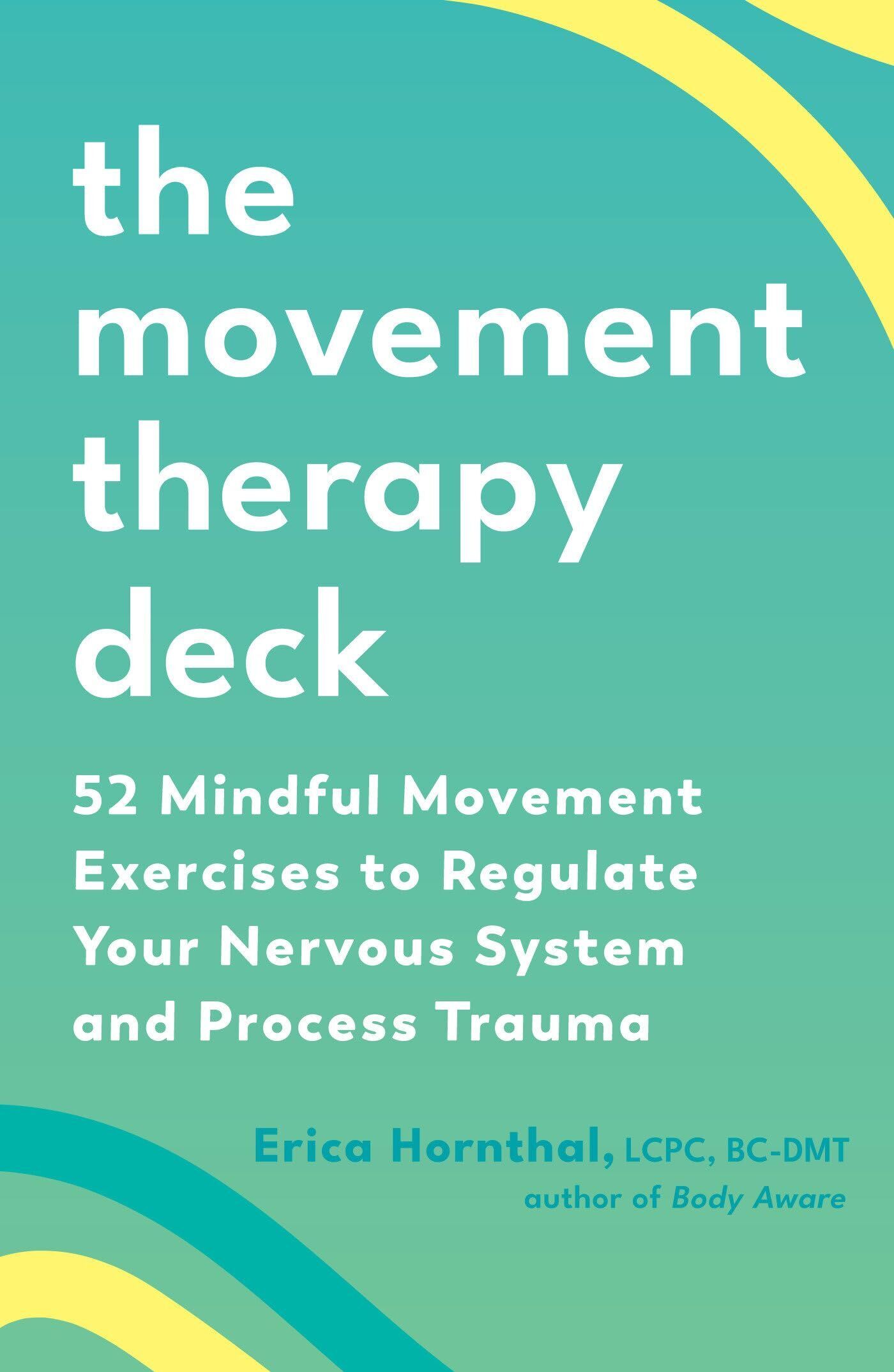Erica Hornthal LCPC BC-D - The Movement Therapy Deck - Preis vom 05.10.2026 03:47:11 h