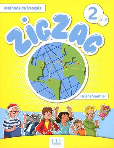 Helene Vanthier - Zigzag 2, méthode de français, A1.2 : livre de l'élève - Preis vom 12.10.2026 11:37:12 h