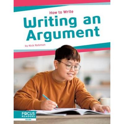 Writing an Argument, Taschenbuch von Nick Rebman, North Star Editions