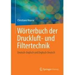 Wörterbuch der Druckluft- und Filtertechnik, Fachbücher von Christiane Hearne