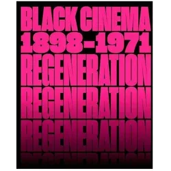 Regeneration: Black Cinema, 1898-1971, Sachbücher von Doris Berger, Rhea L. Combs