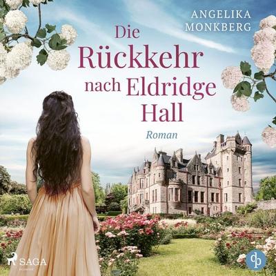 Die Rückkehr nach Eldridge Hall - Angelika Monkberg, Audio, 9788726845877