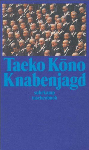 Taeko Kono - Knabenjagd: Erzählungen (suhrkamp taschenbuch) - Preis vom 18.10.2026 15:28:09 h