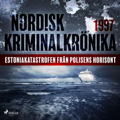 Estoniakatastrofen från polisens horisont - , Audio, 9788726169386