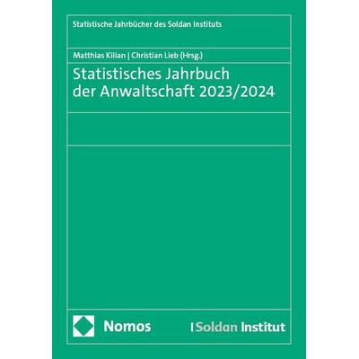 Statistisches Jahrbuch der Anwaltschaft 2023/2024, Taschenbuch von , Nomos, 978-3-7560-2281-6