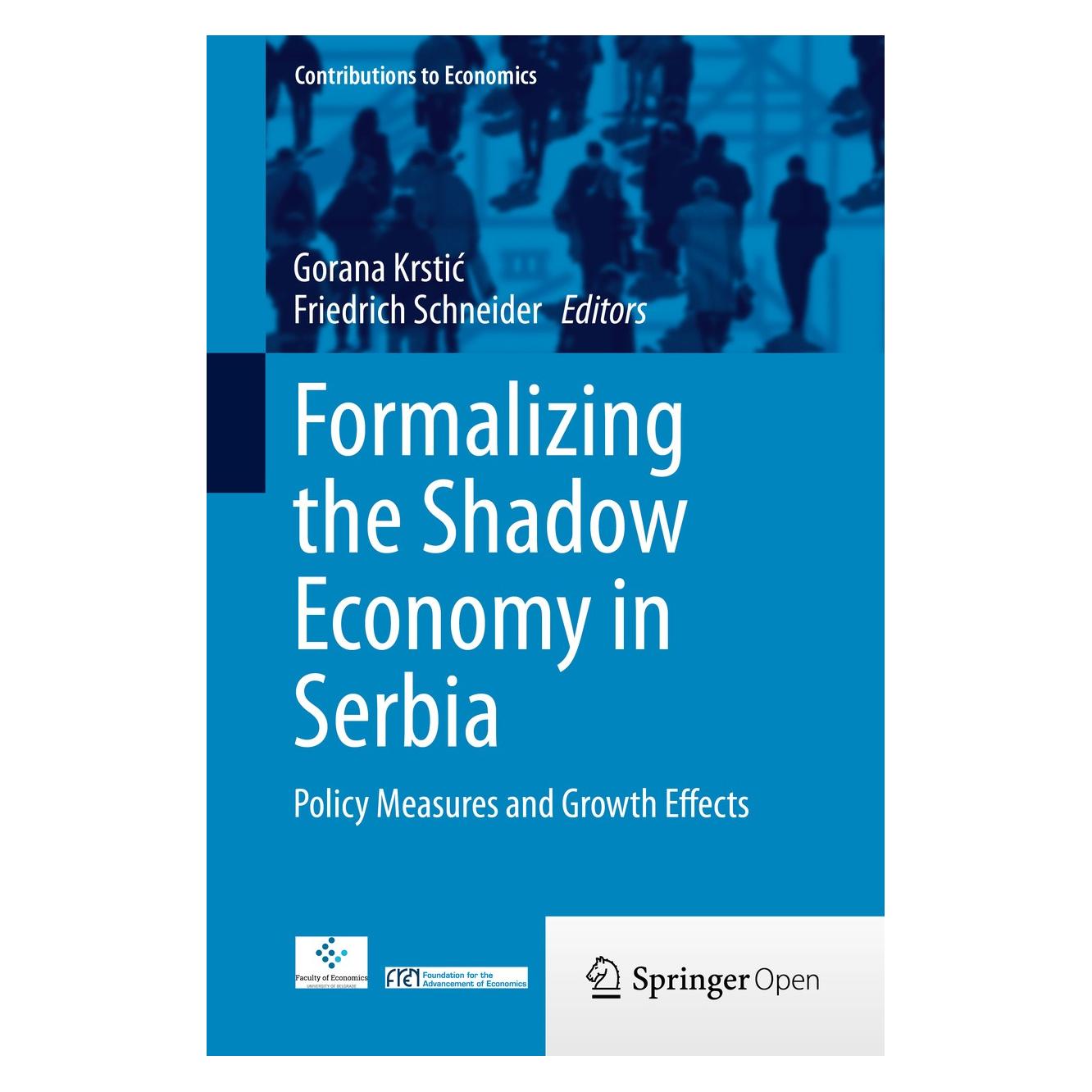 Springer Formalizing the Shadow Economy in Serbi (Englisch, Hardcover, Friedrich Schneider, Gorana Krstic) (9783319134369)