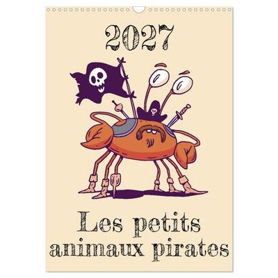 Les petits animaux pirates (Calendrier mural 2027 DIN A3 horizontal), CALVENDO calendrier mensuel