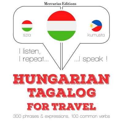 Magyar - tagalog: utazáshoz - JM Gardner, Audio, 9782821149052